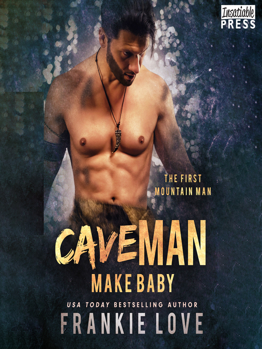 Title details for Cave Man Make Baby by Frankie Love - Available